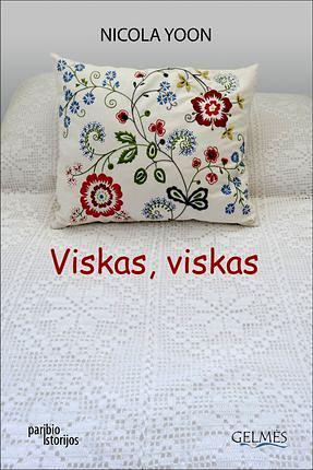 Viskas, viskas by Nicola Yoon, Virginija Traškevičiūtė