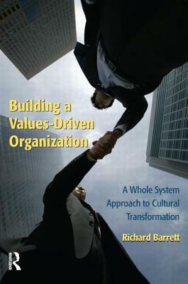 Building a Values-Driven Organization by Richard Barrett