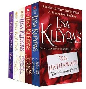 The Hathaways Complete Series: Mine Till Midnight, Seduce Me at Sunrise, Tempt Me at Twilight, Married by Morning, and Love in the Afternoon by Lisa Kleypas