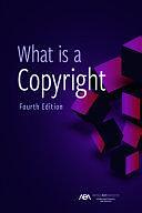 What Is a Copyright, Fourth Edition by Stephen E. Gillen, Intellectual Property Law, Eric M. Stahl, David L. Rein, Jr.