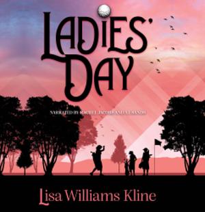 Ladies' Day by Lisa Williams Kline