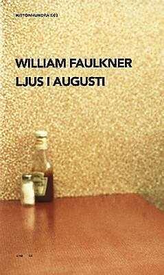 Ljus i augusti by William Faulkner