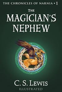 The Magician's Nephew by C.S. Lewis