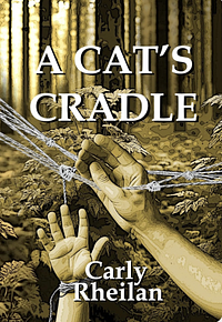 A Cat's Cradle by Carly Rheilan