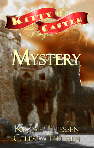 Mystery by Celesta Thiessen, Keziah Thiessen