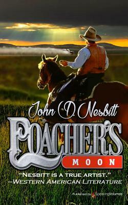 Poacher's Moon by John D. Nesbitt