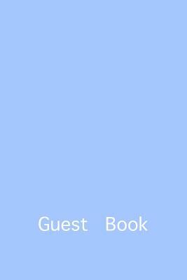 Guest Book: Guest Reviews for Airbnb, Homeaway, Booking.Com, Hotels.Com, Cafe, Restaurant, B&b, Motel - Feedback & Reviews from Gu by David Duffy