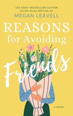 Reasons for Avoiding Friends by Megan Leavell