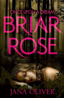 Briar Rose by Jana Oliver