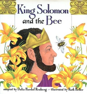 King Solomon and the Bee by Dalia Hardof Renberg