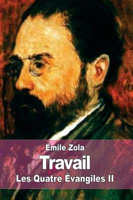 Travail by Émile Zola