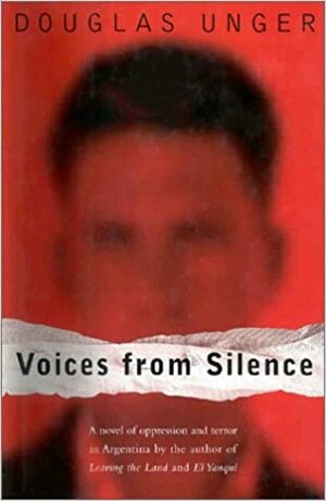 Voices From Silence by Douglas Unger