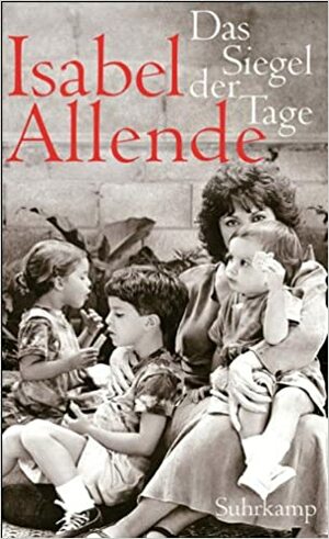 Das Siegel der Tage by Isabel Allende