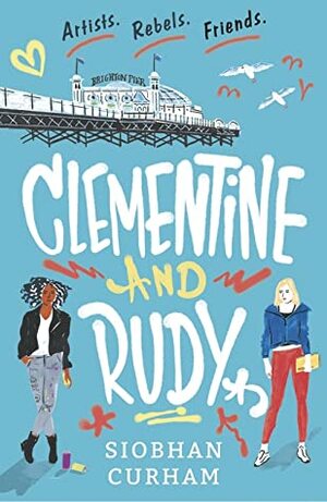 Clementine and Rudy by Siobhan Curham