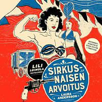 Sirkusnaisen arvoitus by Laura Andersson