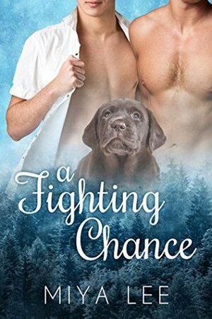 A Fighting Chance by Miya Lee