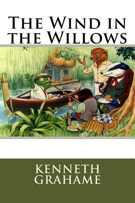 The Wind in the Willows by Kenneth Grahame