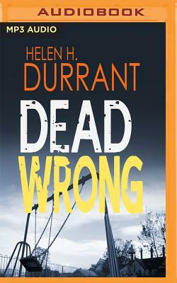 Dead Wrong by Helen H. Durrant