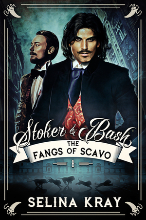 The Fangs of Scavo by Selina Kray