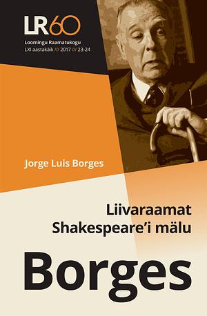 Liivaraamat. Shakespeare'i mälu by Jorge Luis Borges