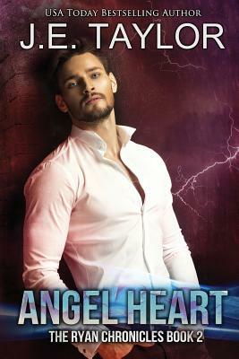 Angel Heart by J.E. Taylor