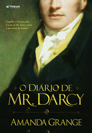 O Diário de Mr. Darcy by Amanda Grange
