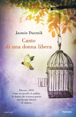 Canto di una donna libera by Jasmin Darznik