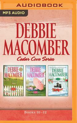 Debbie Macomber: Cedar Cove Series, Books 10-12: 1022 Evergreen Place, 1105 Yakima Street, 1225 Christmas Tree Lane by Debbie Macomber