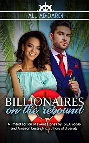 Billionaires on the Rebound by Cate Remy, R. Castro, Michael Santos, Zee Monodee, Reina Torres, Terri J. Haynes, Hildie McQueen