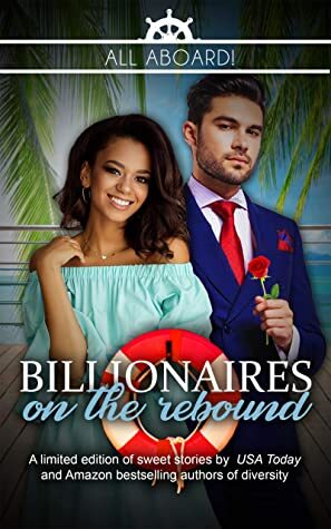 Billionaires on the Rebound by Michael Santos, Terri J. Haynes, Zee Monodee, Hildie McQueen, R. Castro, Reina Torres, Cate Remy