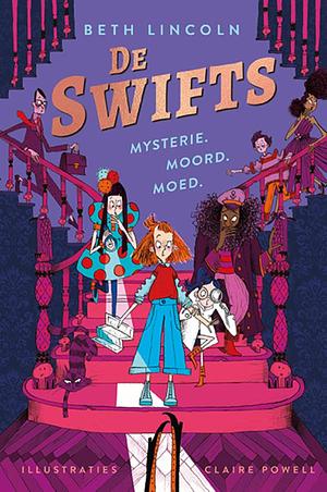 De Swifts. Mysterie. Moord. Moed. by Beth Lincoln