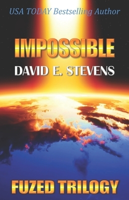 Impossible by David E. Stevens