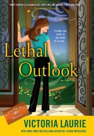 Lethal Outlook by Victoria Laurie