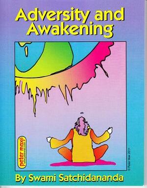 Adversity and Awakening by Swami Satchidananda
