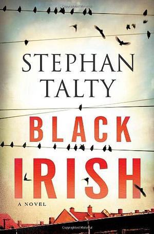 Black Irish by Stephan Talty