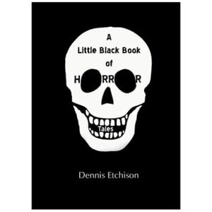 A Little Black Book of Horror Tales (New Little Books, #3) by Dennis Etchison