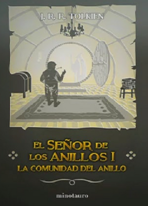 La comunidad del Anillo by J.R.R. Tolkien