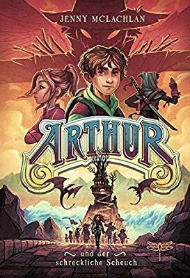 Arthur und der schreckliche Scheuch by Jenny McLachlan