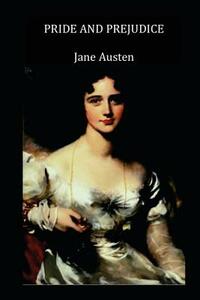 Pride and Prejudice by Jane Austen