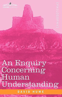 An Enquiry Concerning Human Understanding by David Hume