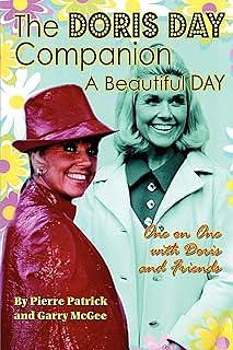 The Doris Day Companion: A Beautiful Day by Garry McGee, Pierre Patrick