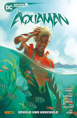 Aquaman: Schuld und Unschuld by Brandon Thomas