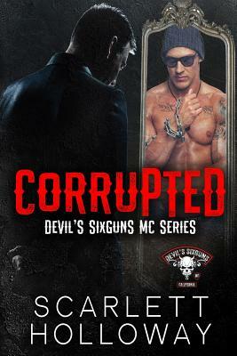 Corrupted by Scarlett Holloway