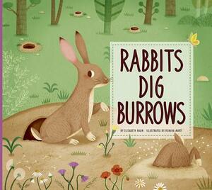 Rabbits Dig Burrows by Elizabeth Raum