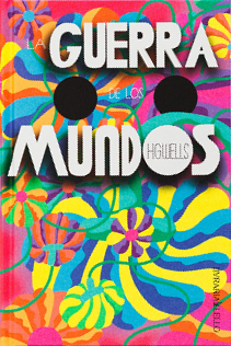 La guerra de los mundos by H.G. Wells