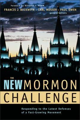 The New Mormon Challenge: Responding to the Latest Defenses of a Fast-Growing Movement by 