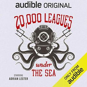 20,000 Leagues Under the Sea by Jules Verne, Tony S. Lee