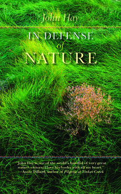 In Defense of Nature by John Hay