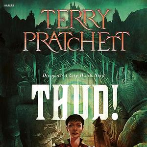 Thud! by Terry Pratchett