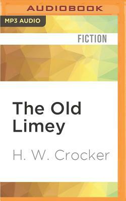 The Old Limey by H. W. Crocker